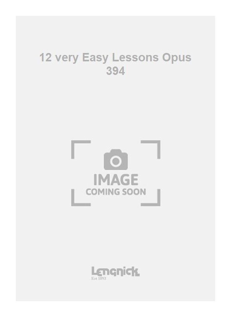 12 very Easy Lessons Opus 394